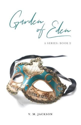 Cover image for Garden Of Eden: A series: Book 2