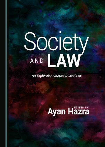 Cover image for Society and Law: An Exploration across Disciplines