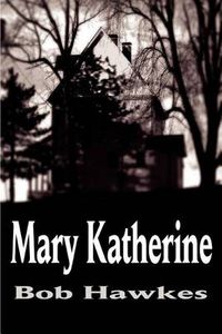 Cover image for Mary Katherine