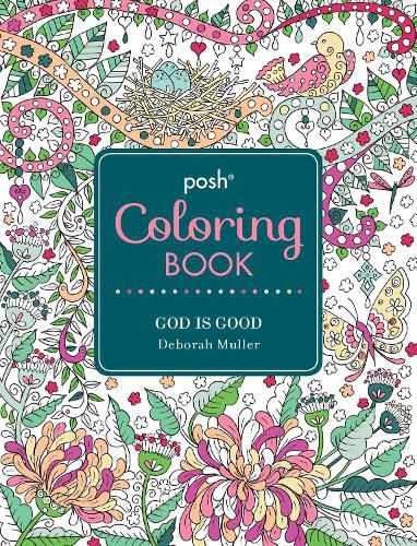 Cover image for Posh Adult Coloring Book: God Is Good