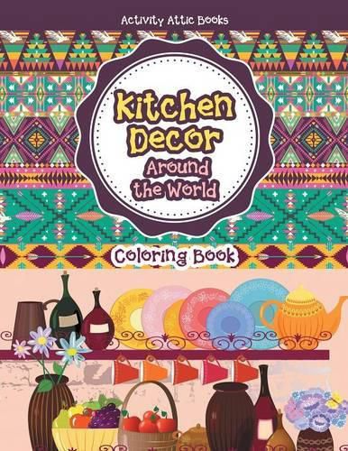 Kitchen Decor Around the World Coloring Book