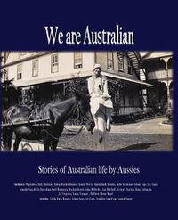 Cover image for We are Australian: A living history