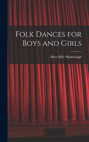 Cover image for Folk Dances for Boys and Girls