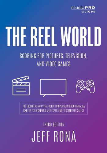 Cover image for The Reel World: Scoring for Pictures