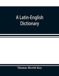 Cover image for A Latin-English dictionary