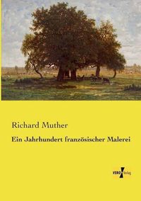 Cover image for Ein Jahrhundert franzoesischer Malerei