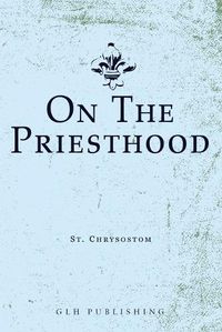 Cover image for On The Priesthood