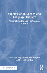 Cover image for Supervision in Speech and Language Therapy