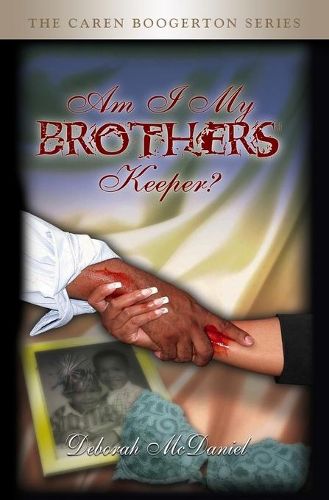 Cover image for Am I My Brother's Keeper?: Caren Boogerton Series