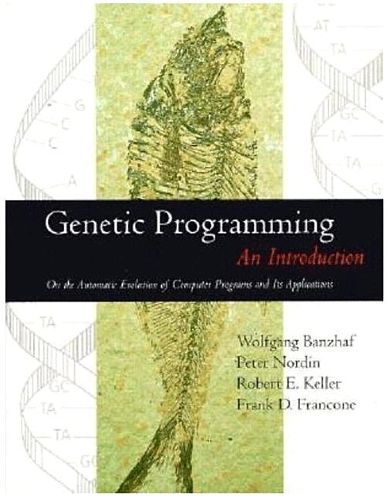 Cover image for Genetic Programming: An Introduction