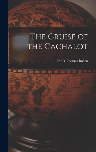 Cover image for The Cruise of the Cachalot [microform]