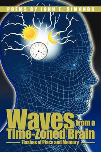 Cover image for Waves from a Time-Zoned Brain