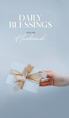 Daily Blessings for My Husband