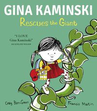 Cover image for Gina Kaminski Rescues the Giant