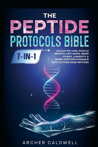 Cover image for The Peptide Protocols Bible (7-in-1)