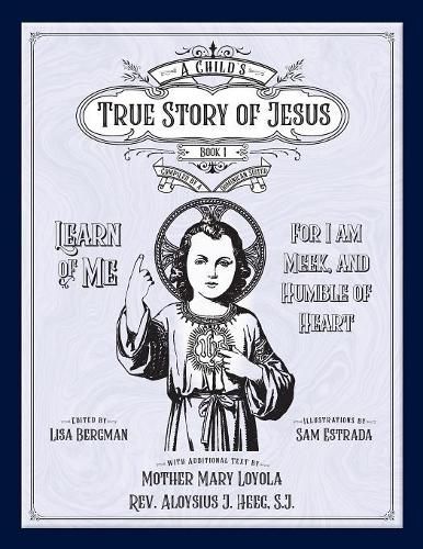 Cover image for Child's True Story of Jesus, Book 1