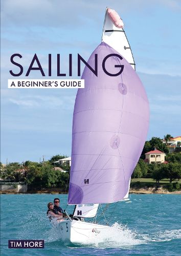 Cover image for Sailing: A Beginner's Guide: The Simplest Way to Learn to Sail