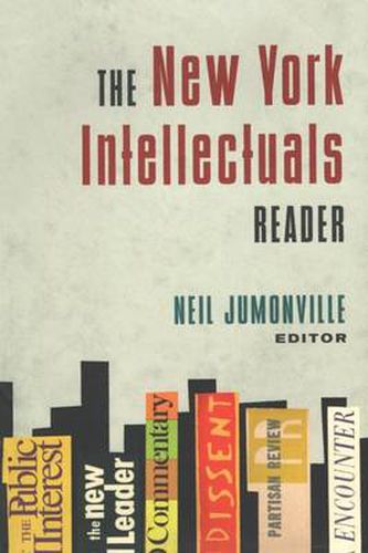 Cover image for The New York Intellectuals Reader