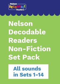 Cover image for Nelson Decodable Readers Set 1-14 Non-Fiction Pack x 63