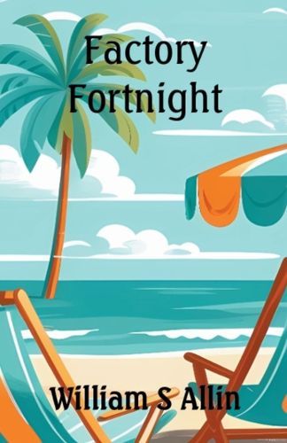 Cover image for Factory Fortnight