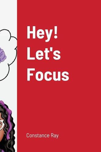 Cover image for Hey! Let's Focus