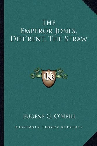 Cover image for The Emperor Jones, Diff'rent, the Straw