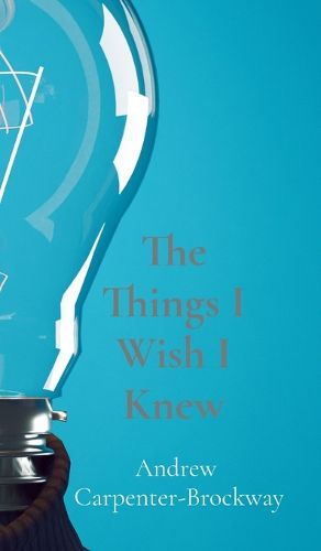 Cover image for The Things I Wish I Knew