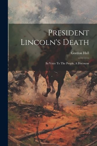 Cover image for President Lincoln's Death