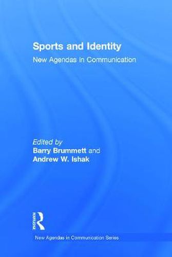 Sports and Identity: New Agendas in Communication