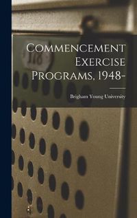 Cover image for Commencement Exercise Programs, 1948-