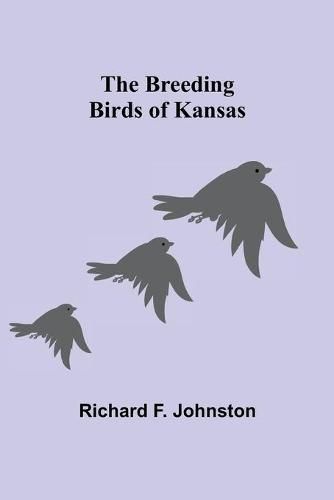 Cover image for The Breeding Birds of Kansas