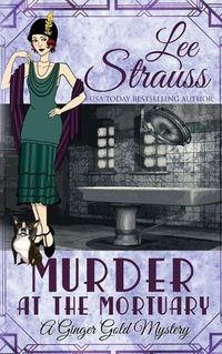 Cover image for Murder at the Mortuary: a cozy historical 1920s mystery