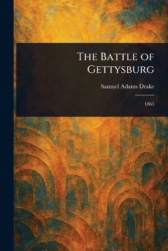 Cover image for The Battle of Gettysburg