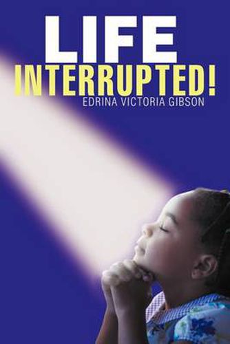 Cover image for Life Interrupted!