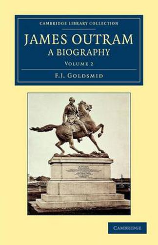 Cover image for James Outram: A Biography