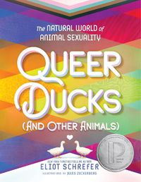 Cover image for Queer Ducks (and Other Animals): The Natural World of Animal Sexuality