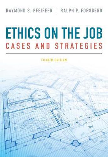 Cover image for Ethics on the Job: Cases and Strategies