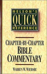 Cover image for Nelson's Quick Reference Chapter-by-Chapter Bible Commentary: Nelson's Quick Reference Series