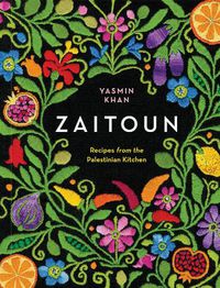 Cover image for Zaitoun: Recipes from the Palestinian Kitchen