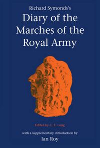 Cover image for Richard Symonds's Diary of the Marches of the Royal Army