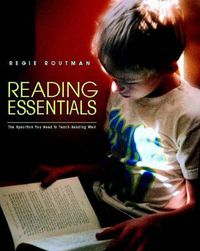 Cover image for Reading Essentials: The Specifics You Need to Teach Reading Well