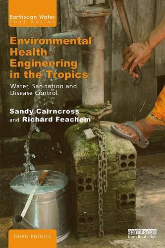 Cover image for Environmental Health Engineering in the Tropics: Water, Sanitation and Disease Control