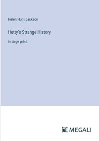 Cover image for Hetty's Strange History