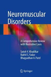 Cover image for Neuromuscular Disorders: A Comprehensive Review with Illustrative Cases