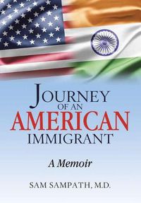 Cover image for Journey of an American Immigrant: A Memoir