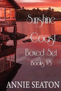 Cover image for Sunshine Coast Books 1-3