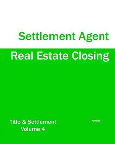 Real Estate Closing - Settlement Agent