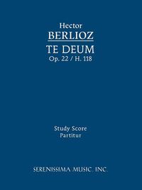 Cover image for Te Deum, Op.22 / H 118: Study Score