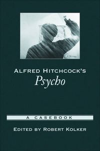 Cover image for Alfred Hitchcock's Psycho: A Casebook