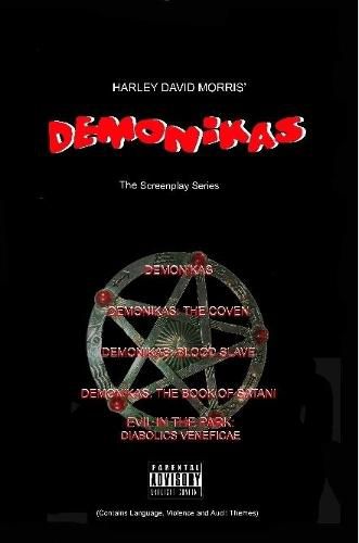 Demonikas the Screenplay Series